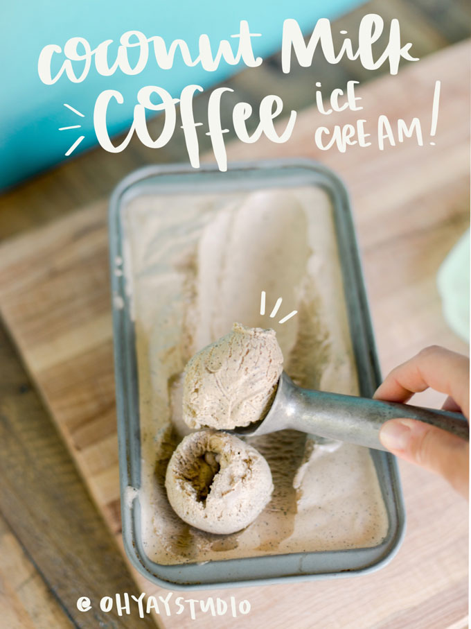 coconut milk coffee ice cream recipe, easy ice cream recipe, homemade coffee ice cream, coconut milk ice cream, how to make easy homemade ice cream, how to make ice cream, ice cream time