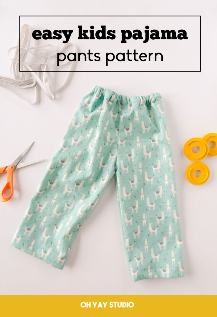 DIY Pajama pants for kids – oh yay studio – Color + Painting + Making +  Everyday celebrating