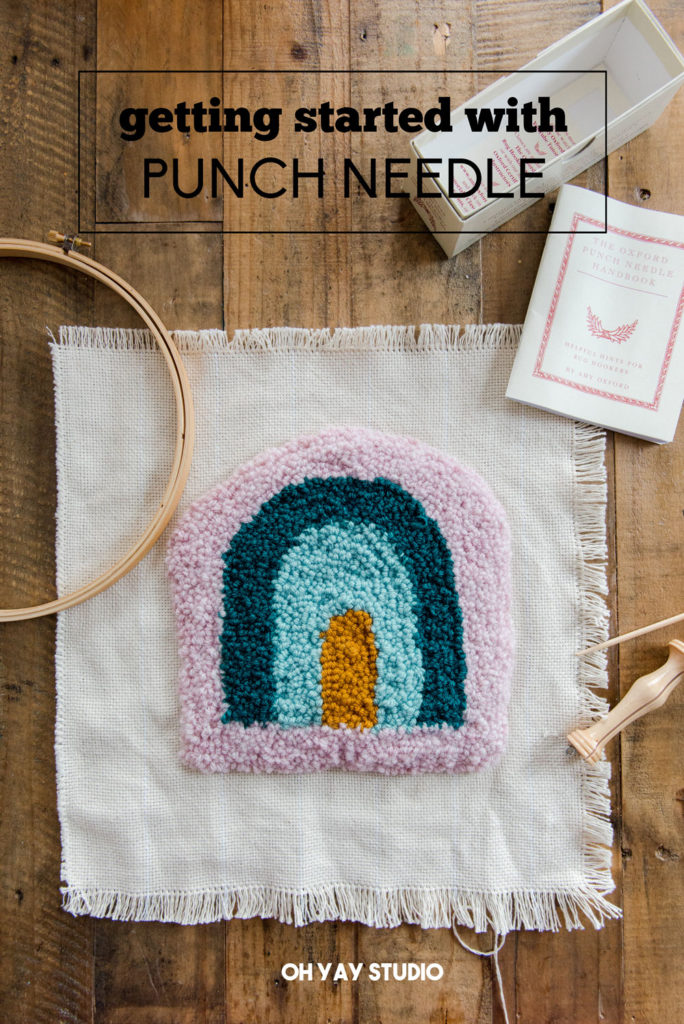 how to punch needle, oxford punch needle how to, learn how to punch needle, how to punch needle a pillow, punch needle rainbow tutorial, oh yay punch needle, the basics of punch needle