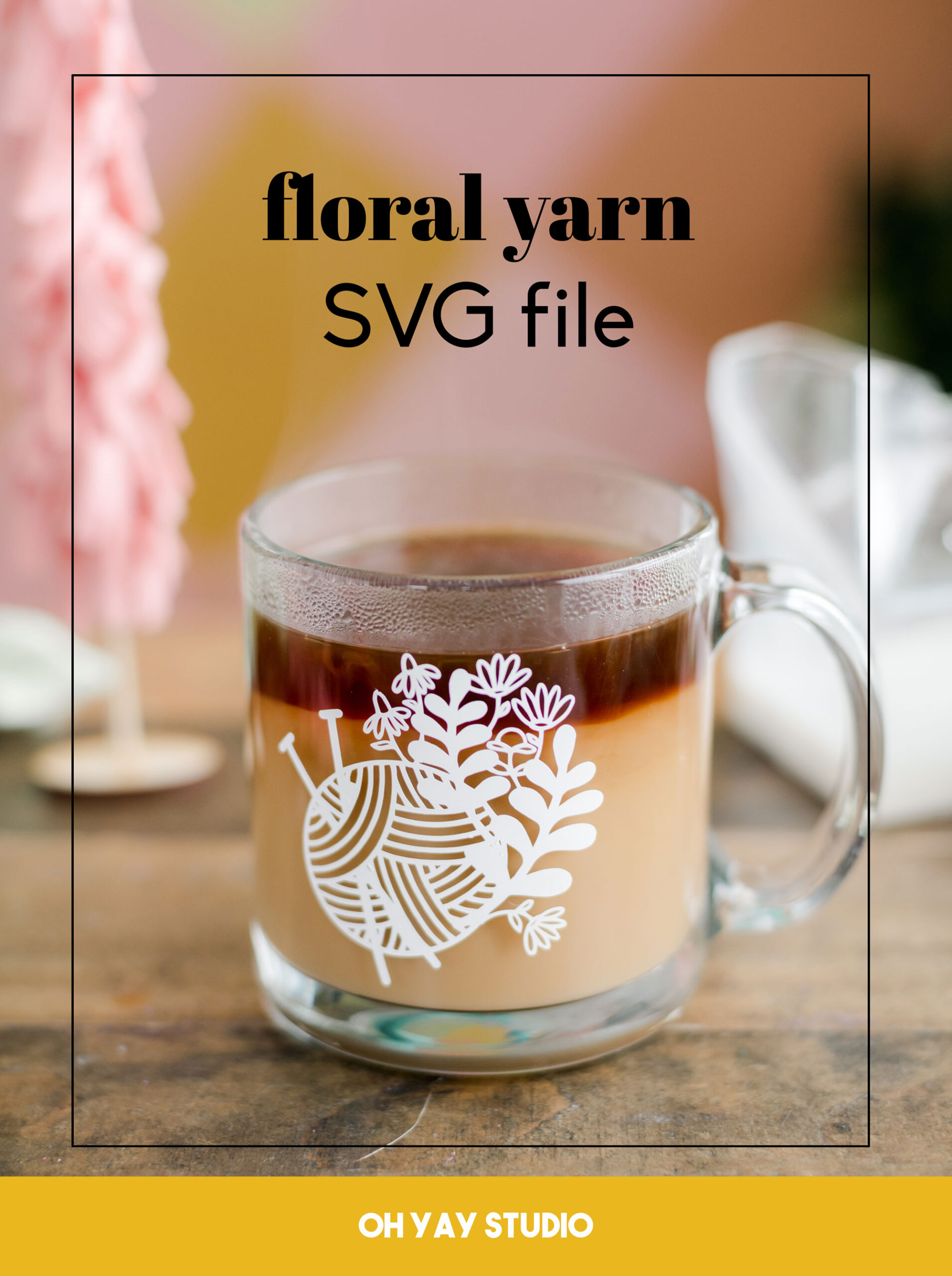 floral yarn SVG file, crafting SVG file, free craft SVG file, yarn ball SVG file, oh yay studio SVG file